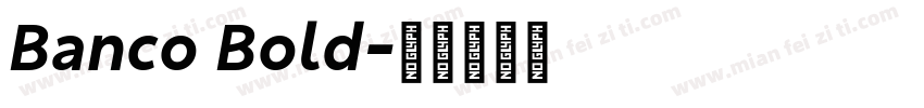 Banco Bold字体转换
